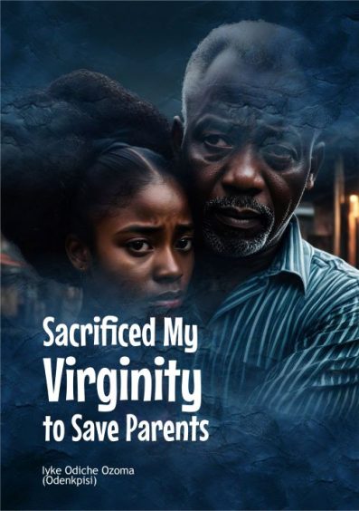 Sacrificed My Virginity to Save Parents